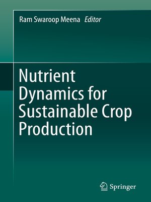 cover image of Nutrient Dynamics for Sustainable Crop Production